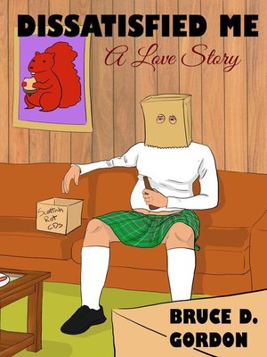 cover image of A Love Story: Dissatisfied Me, #1